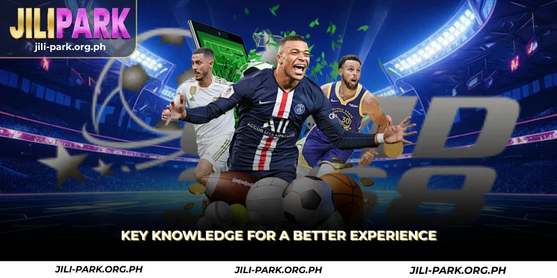 key knowledge for a better experience