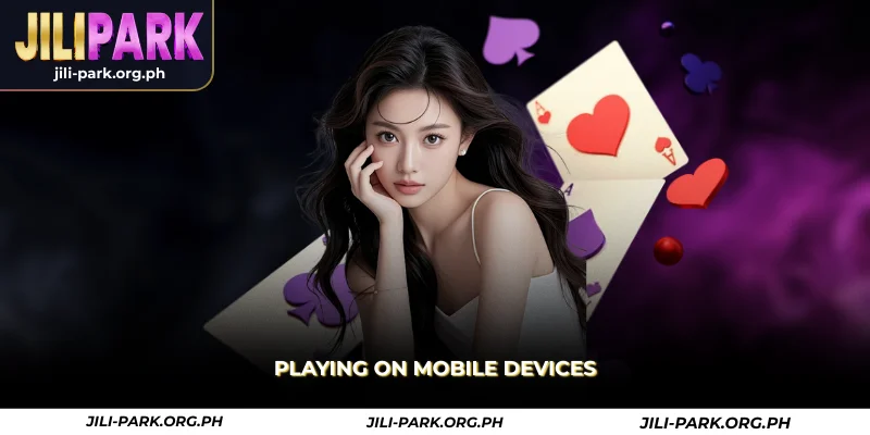 playing on mobile devices